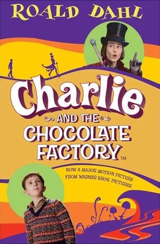 Charlie and the Chocolate Factory (Charlie Bucket, #1) by Roald Dahl ...