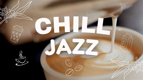 Chill Jazz: Music Study Concentration - Instrumental Relaxing Music to Work - YouTube