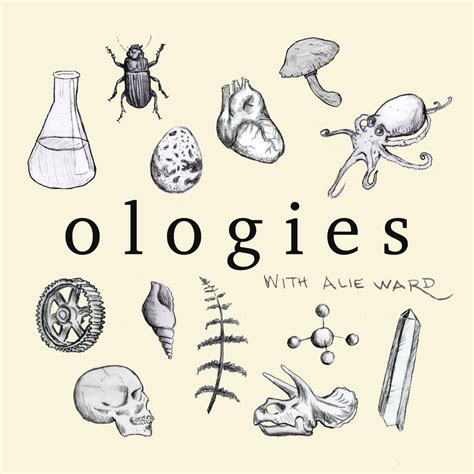 Ologies with Alie Ward - Science Podcast | Podchaser