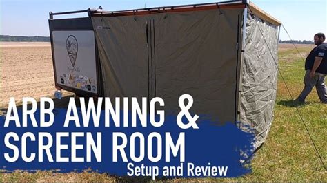 ARB AWNING & SCREEN ROOM SETUP/REVIEW | Sunray 109 | The Wayfinder ...