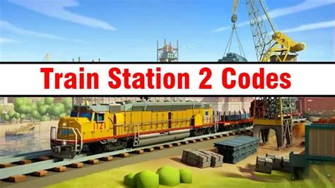 TrainStation 2 Codes August 2024 | How To Redeem TrainStation 2 Codes – Mod Education