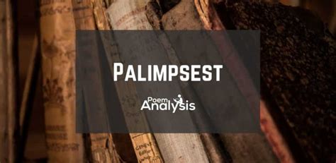 Palimpsest - Definition, Meaning, and Examples