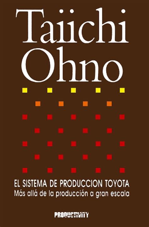 El Sistema de Produccion Toyota by Taiichi Ohno, Paperback, 9788486703523 | Buy online at The Nile