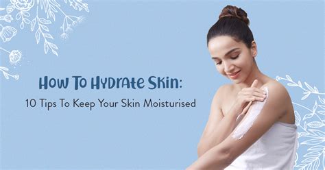 How To Hydrate Skin: Tips to Relieve Dry Skin | Fleur Colonie