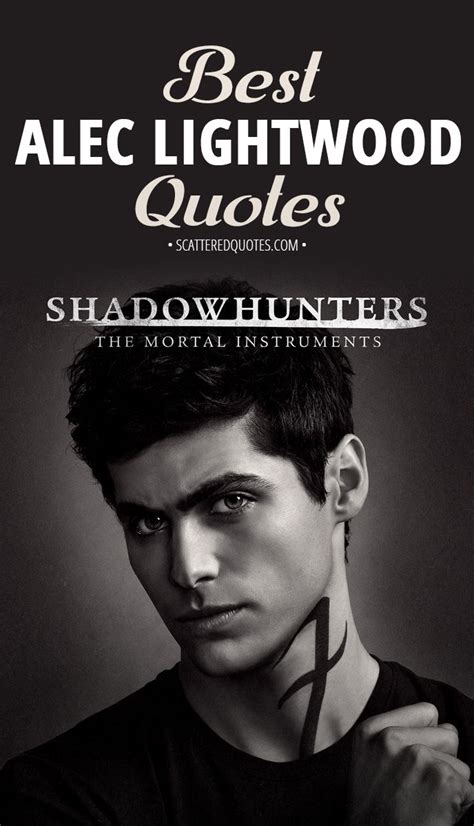 101 best SHADOWHUNTERS │ Quotes images on Pinterest | Alec lightwood ...