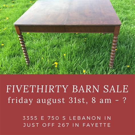 annual barn sale, 8.31 - five thirty home