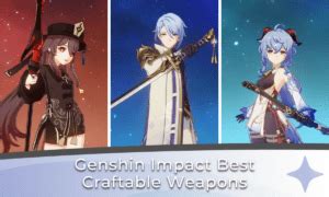 Genshin Impact Best Craftable Weapons - Genshin Chronicle