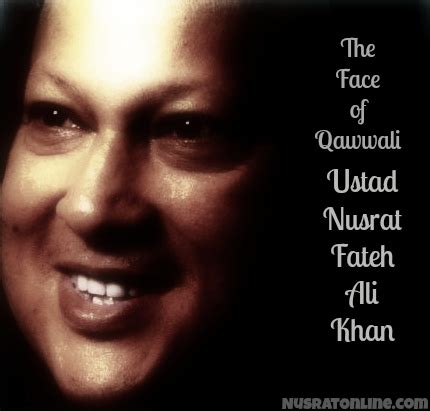 Nusrat Online Blog | The Face of Qawwali – A pic