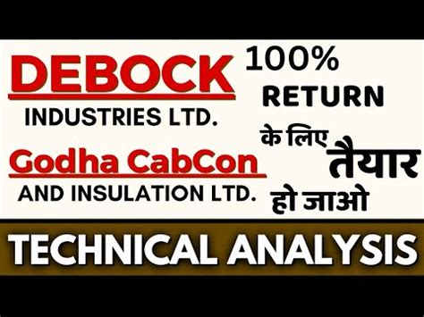 Debock Industries Share News | Godha CabCon And Insulation Share | Full ...