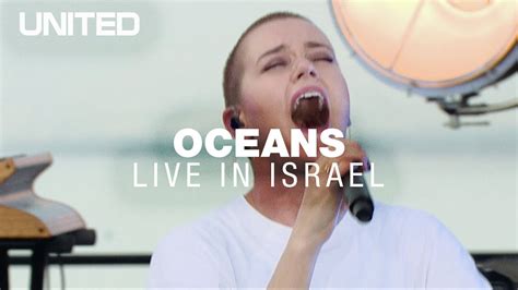 Oceans (Where Feet May Fail) - Hillsong UNITED - Live in Israel ...