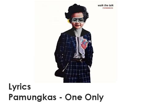 Lyrics Pamungkas - One Only