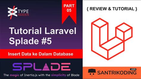 Tutorial Laravel Splade #5 - Insert Data ke Dalam Database - PART 5 - YouTube