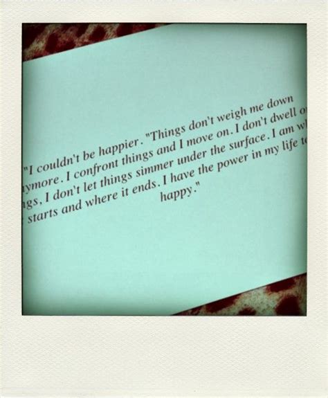 I couldn't be happier | Meaningful quotes, Inspirational quotes, Favorite quotes