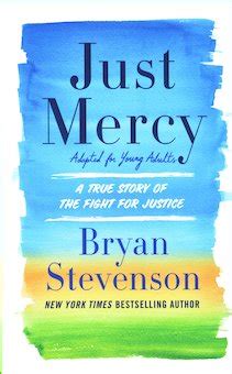 KISS THE BOOK: Just Mercy: A True Story of the Fight for Justice by ...