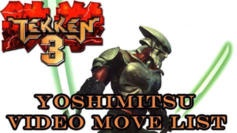 Tekken 3 - Yoshimitsu Move List - YouTube