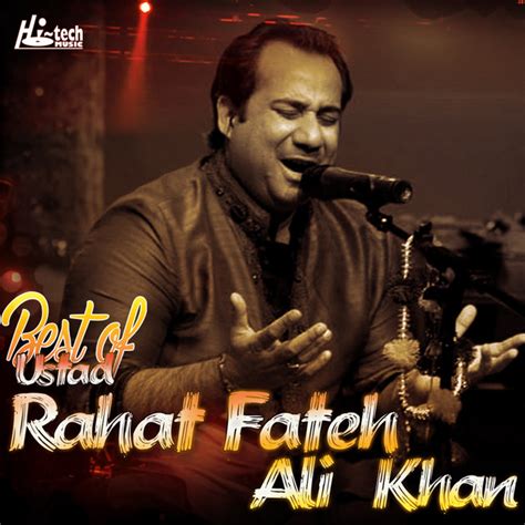 Best of Ustad Rahat Fateh Ali Khan Album by Rahat Fateh Ali Khan | Lyreka