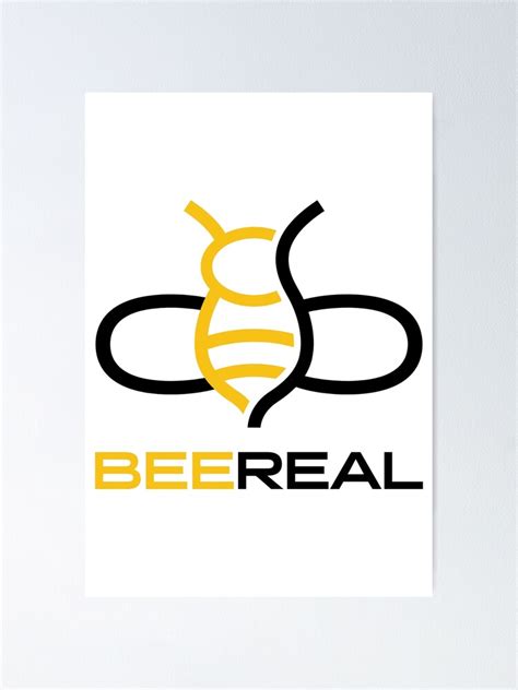 "Beereal Merch Bee Real Logo" Poster for Sale by BenRyme | Redbubble