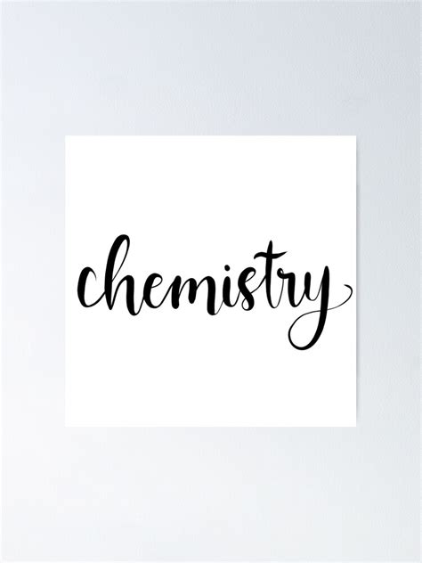 "Chemistry Calligraphy" Poster for Sale by YitingZarts | Redbubble