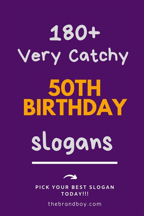 1800 Catchy 50th Birthday Slogans for a Memorable Celebration
