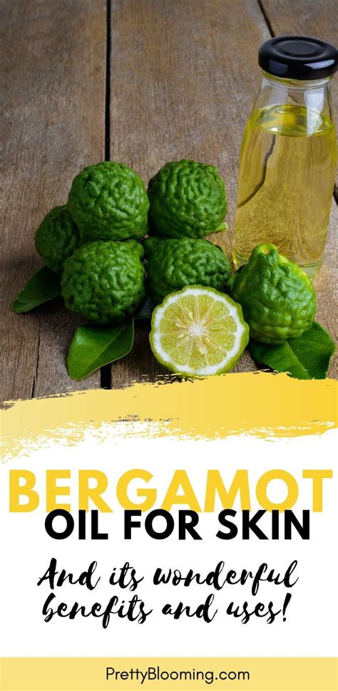 Bergamot Oil: The Citrusy Answer to Your Skin Problems [History, Uses ...