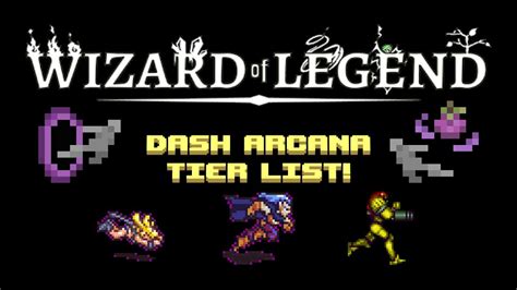 Wizard of Legend Dash Arcana Tier List! - YouTube