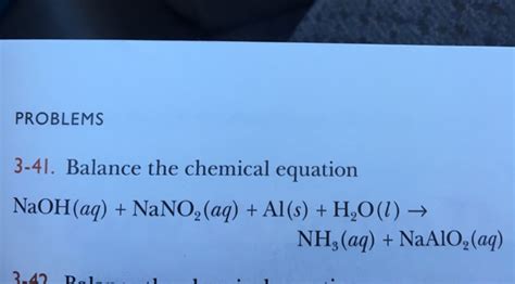 Solved PROBLEMS 3-41. Balance the chemical equation NaOH(aq) | Chegg.com