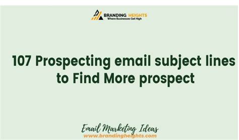 107 Prospecting email subject lines to Find More prospect