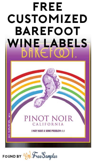 FREE Customized Barefoot Wine Labels [Verified Received By Mail]