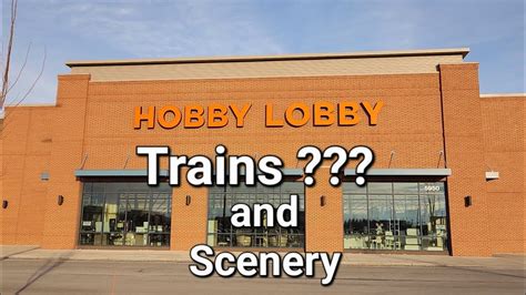 Trains models and scenery at Hobby Lobby - YouTube