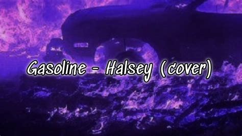 Gasoline - Halsey (cover) - YouTube