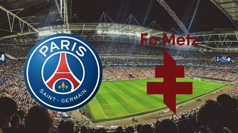 PSG – Metz : sur quelle chaîne et à quelle heure voir le match de Ligue 1 en direct