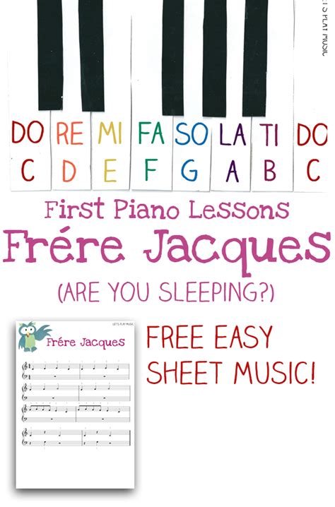 Easy Piano Music: Frere Jacques/Brother John - Let's Play Music