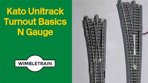 Kato Unitrack Turnout Basics N Gauge - YouTube