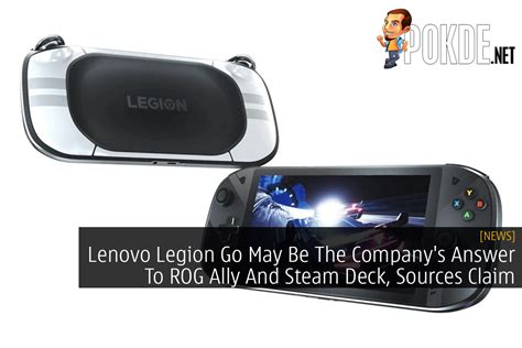 Lenovo Legion Go May Be The Company's Answer To ROG Ally And Steam Deck ...