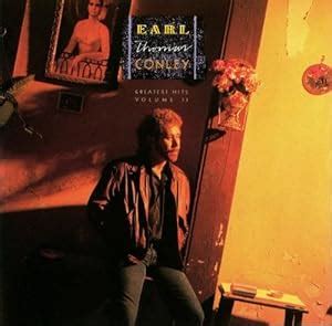 Earl Thomas Conley - Earl Thomas Conley: Greatest Hits, Vol. 2 - Amazon.com Music