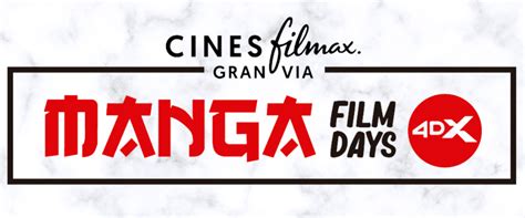 Manga Films Days | Cines Filmax Gran Vía 4DX