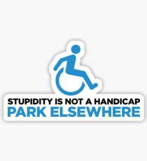 Funny Handicap Stickers | Redbubble