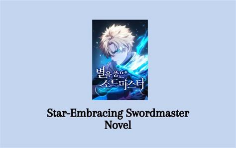 Star-Embracing Swordmaster Novel PDF Full Episode - Senjanesia