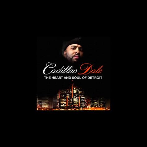 ‎The Heart And Soul Of Detroit - Album by Cadillac Dale - Apple Music