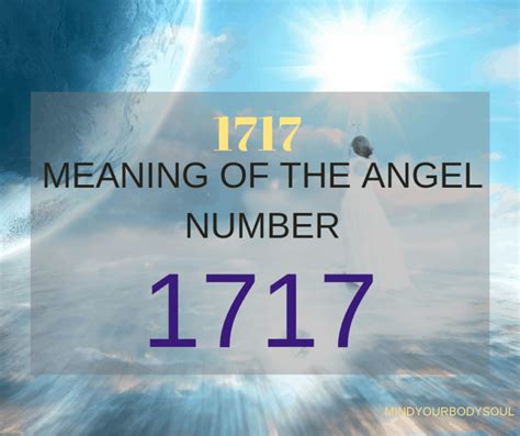 1717 Angel Number Meaning And Its Impact On Your Life – Mind Your Body Soul