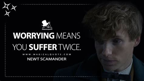 Newt Scamander Quotes - MagicalQuote