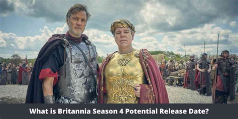 Britannia Season 4 Release Date and Everything you Need to Know