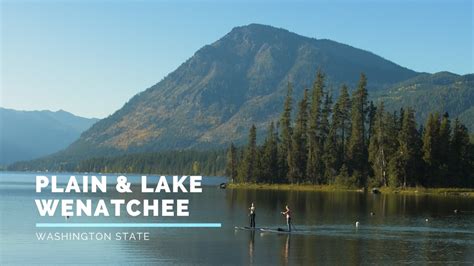 Explore Lake Wenatchee & Plain, WA - YouTube