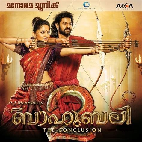 Bahubali 2- The Conclusion Songs Download: Bahubali 2 Movie Malayalam ...