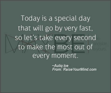 Motivational & Inspirational Quotes | Today is a special day that will ...