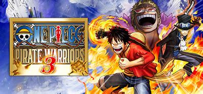Free Download Pc Games One Piece: Pirate Warriors 3 (FULL VERSION) ~ GETPCGAMESET