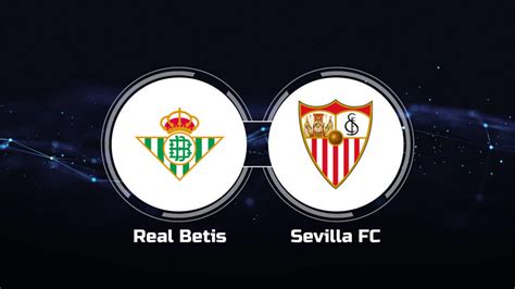 Watch Real Betis vs. Sevilla FC Online: Live Stream, Start Time | For The Win