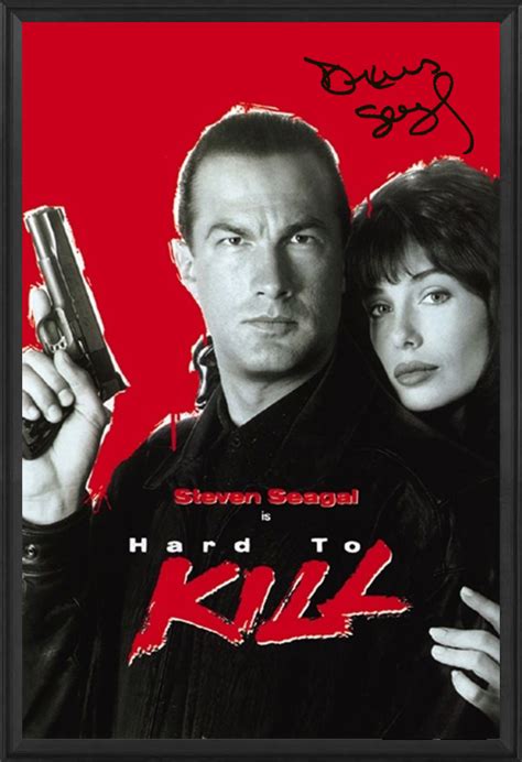 Steven Seagal Signed and Framed Hard to Kill Movie Poster | Taylormade ...