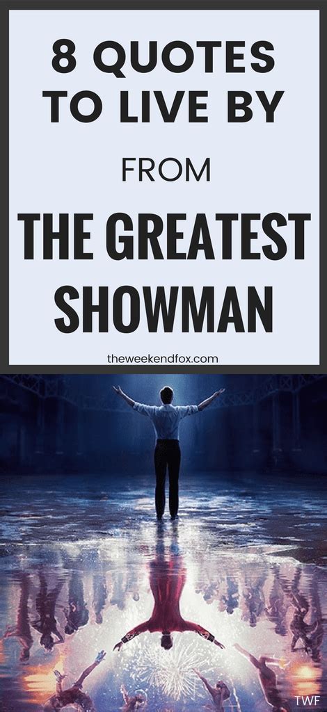 The Greatest Showman Movie Quotes - ShortQuotes.cc