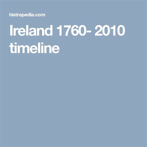 Ireland 1760- 2010 timeline | Ireland, Timeline, History